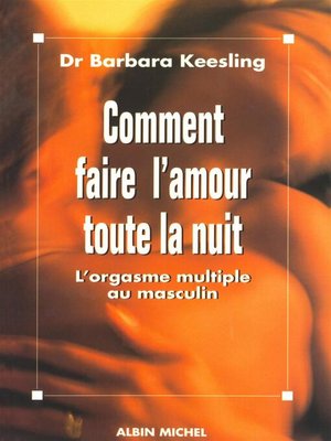cover image of Comment faire l'amour toute la nuit